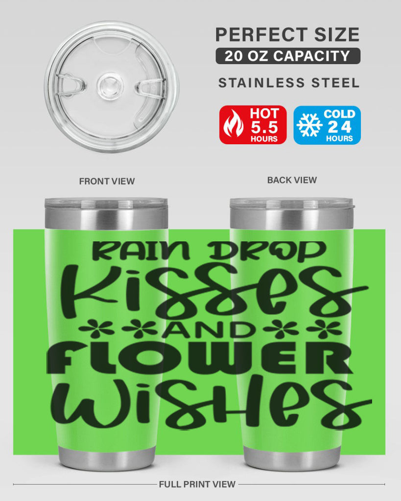 Rain drop kisses and flower 398#- spring- Tumbler