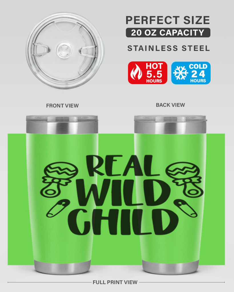 Real Wild Child Style 27#- baby- tumbler