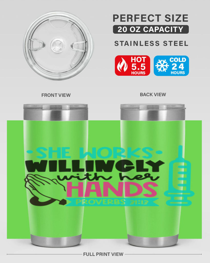 She Works Willingly With Her Hands Proverbs Style Style 41#- nurse- tumbler