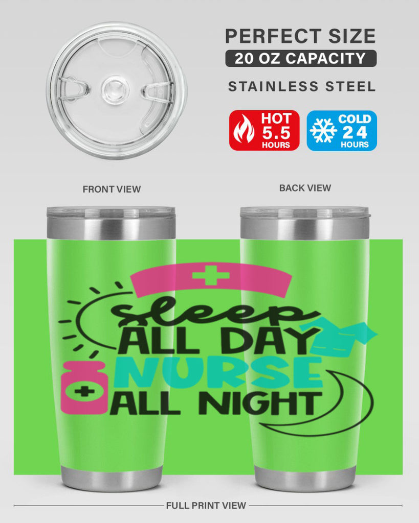 Sleep All Day Nurse All Night Style Style 36#- nurse- tumbler