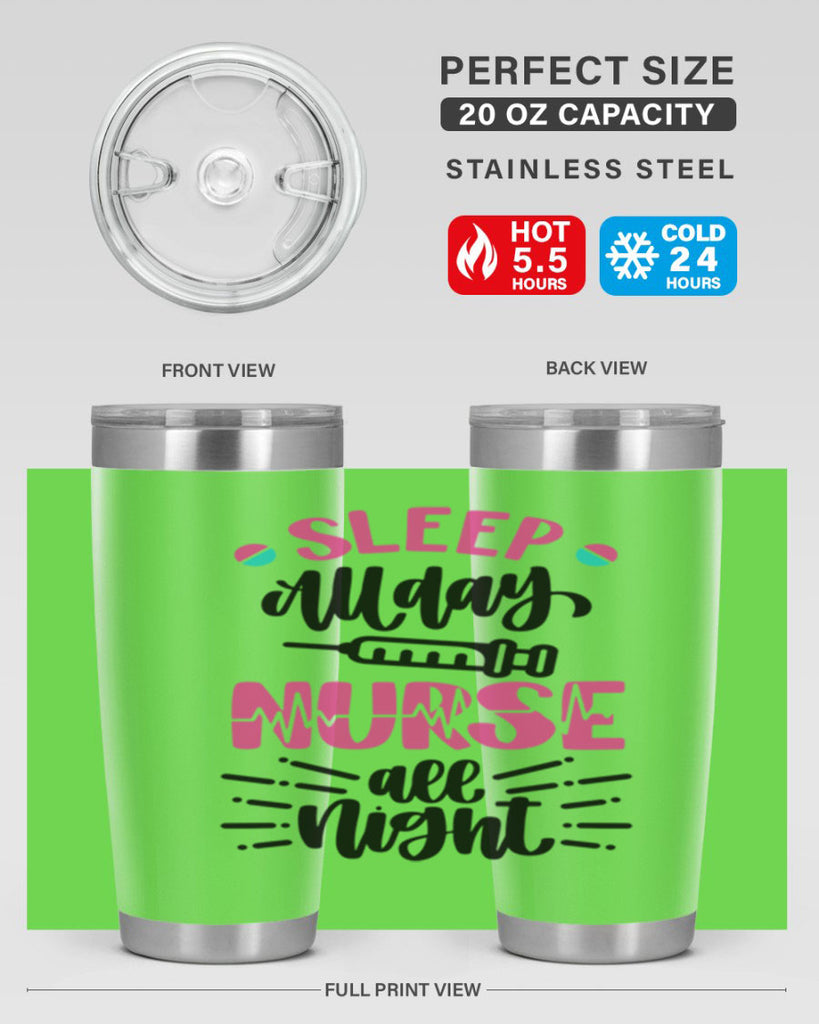 Sleep All Day Nurse All Style Style 33#- nurse- tumbler