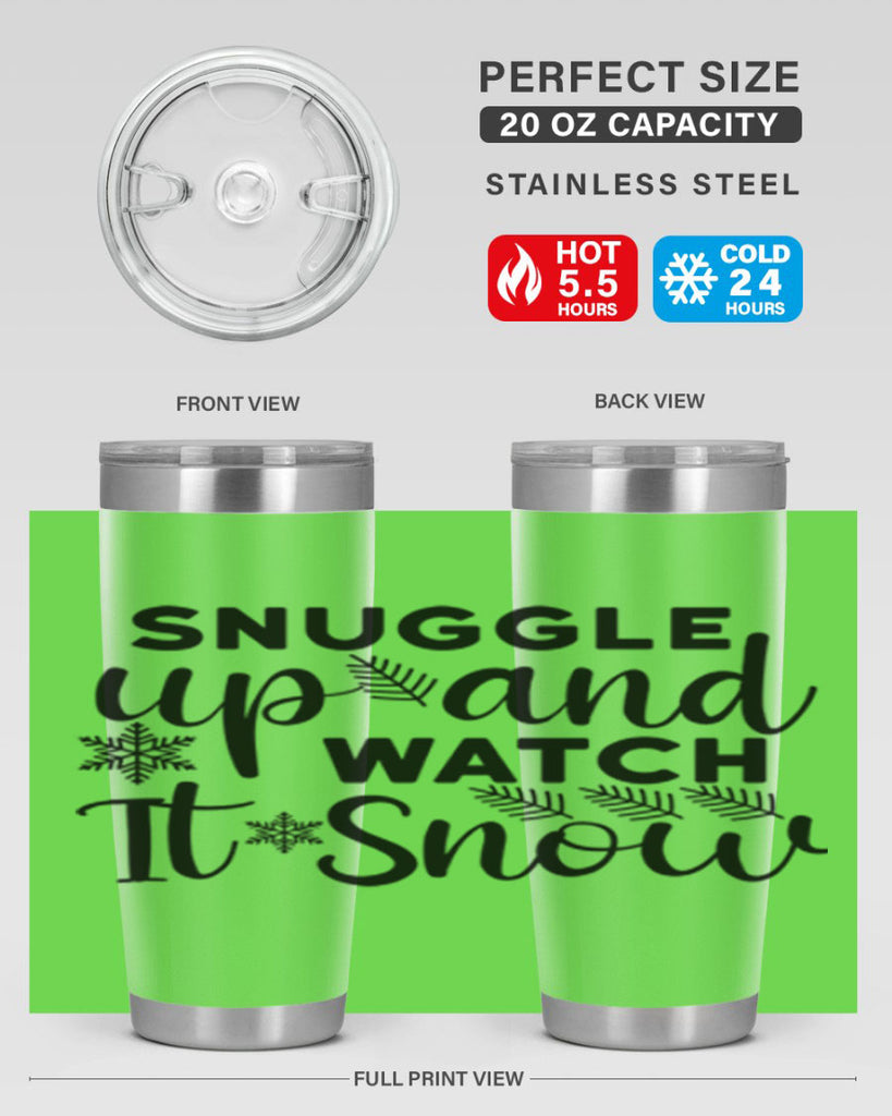 Snuggle Up And Watch It 390#- winter- Tumbler