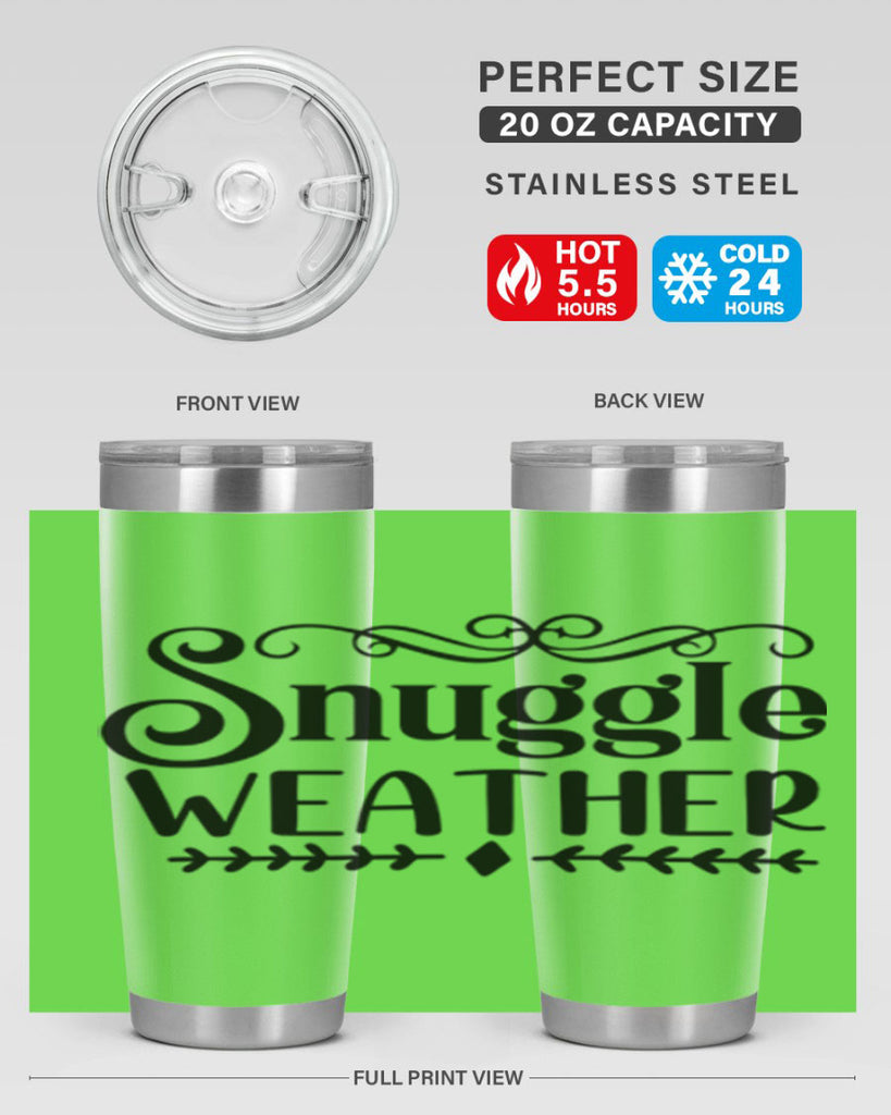 Snuggle Weather 387#- winter- Tumbler
