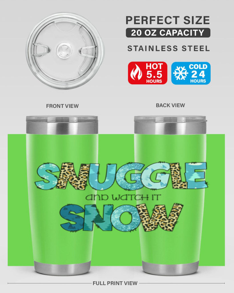 Snuggle and watch it snow 392#- winter- Tumbler