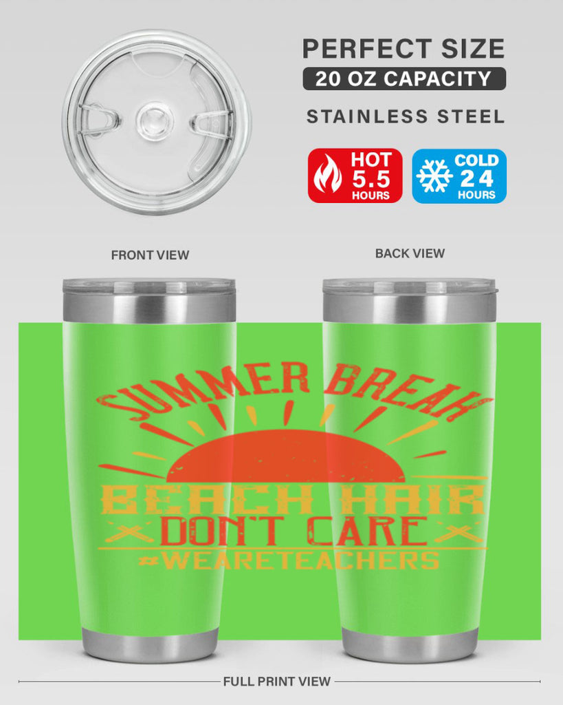 Summer break beach hair don’t care WeAreTeachers Style 19#- teacher- tumbler