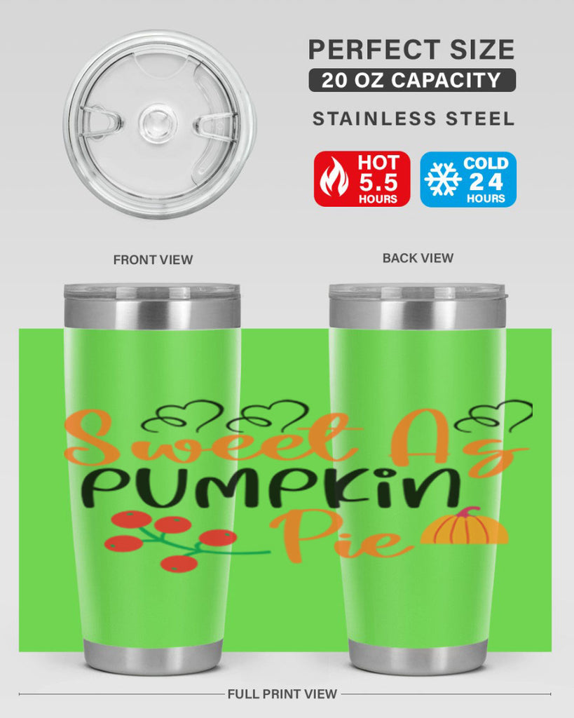 Sweet As Pumpkin Pie 590#- fall- Tumbler