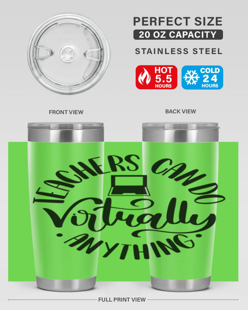 Teachers Can Do Anything Virtually Style 46#- teacher- tumbler