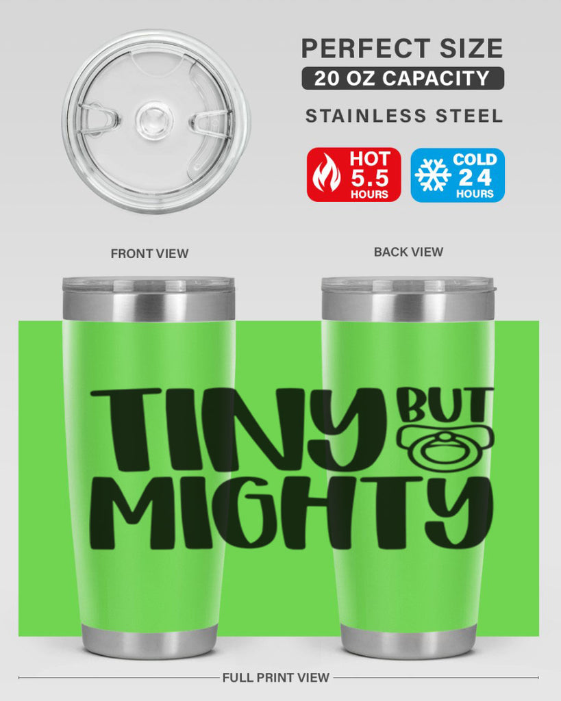 Tiny But Mighty Style 17#- baby- tumbler