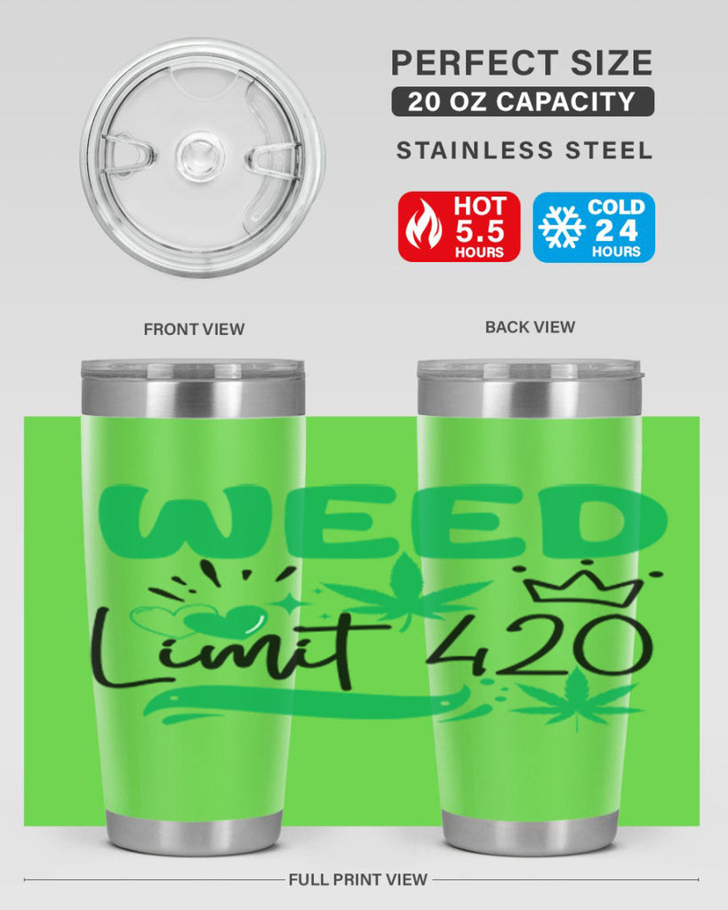 Weed Limit 420 295#- marijuana- Tumbler