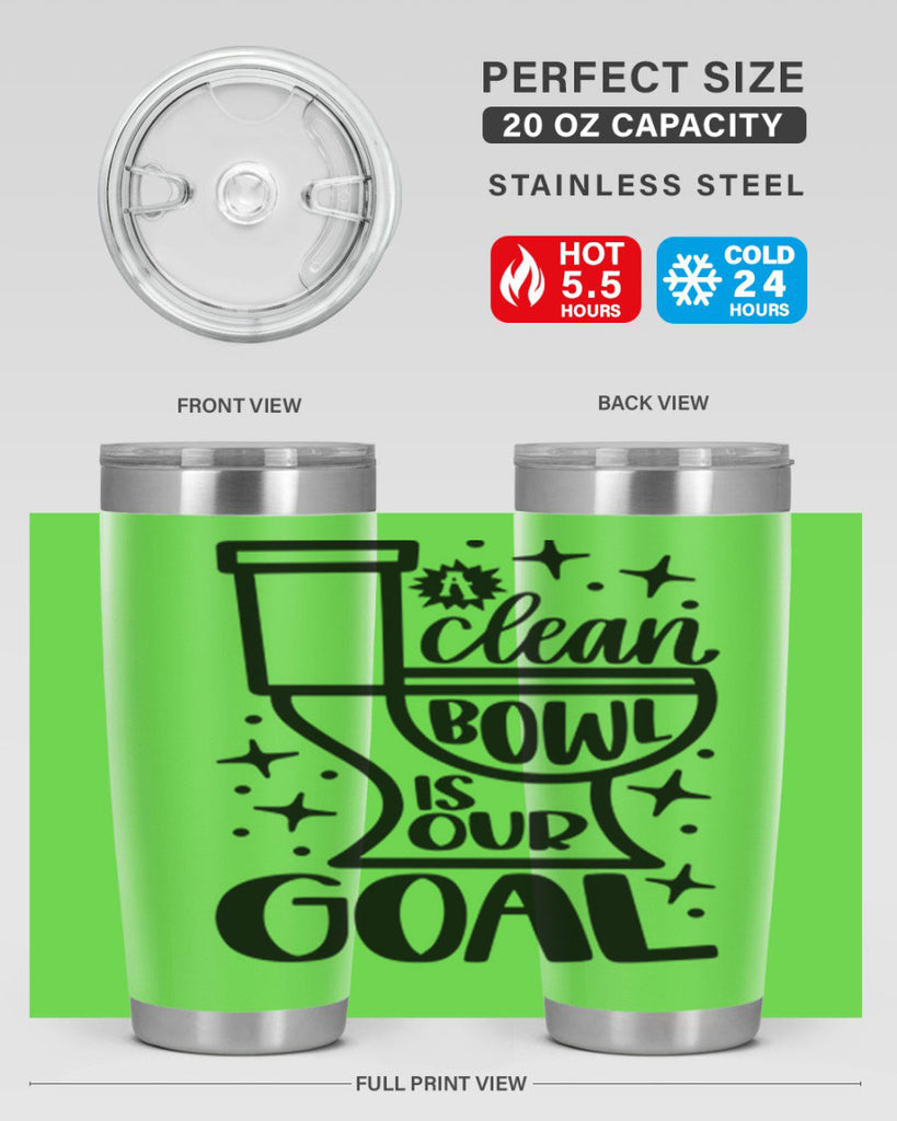 a clean bowl is our goal 49#- bathroom- Tumbler