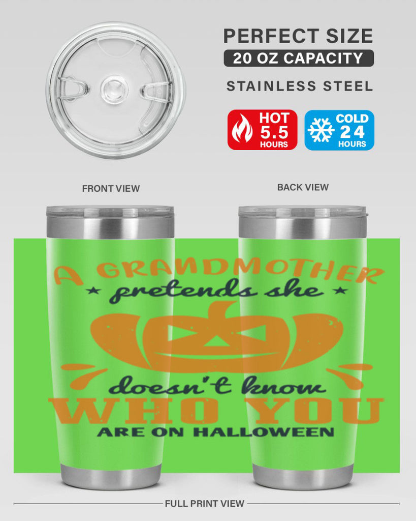 a grandmother pretends 162#- halloween- Tumbler