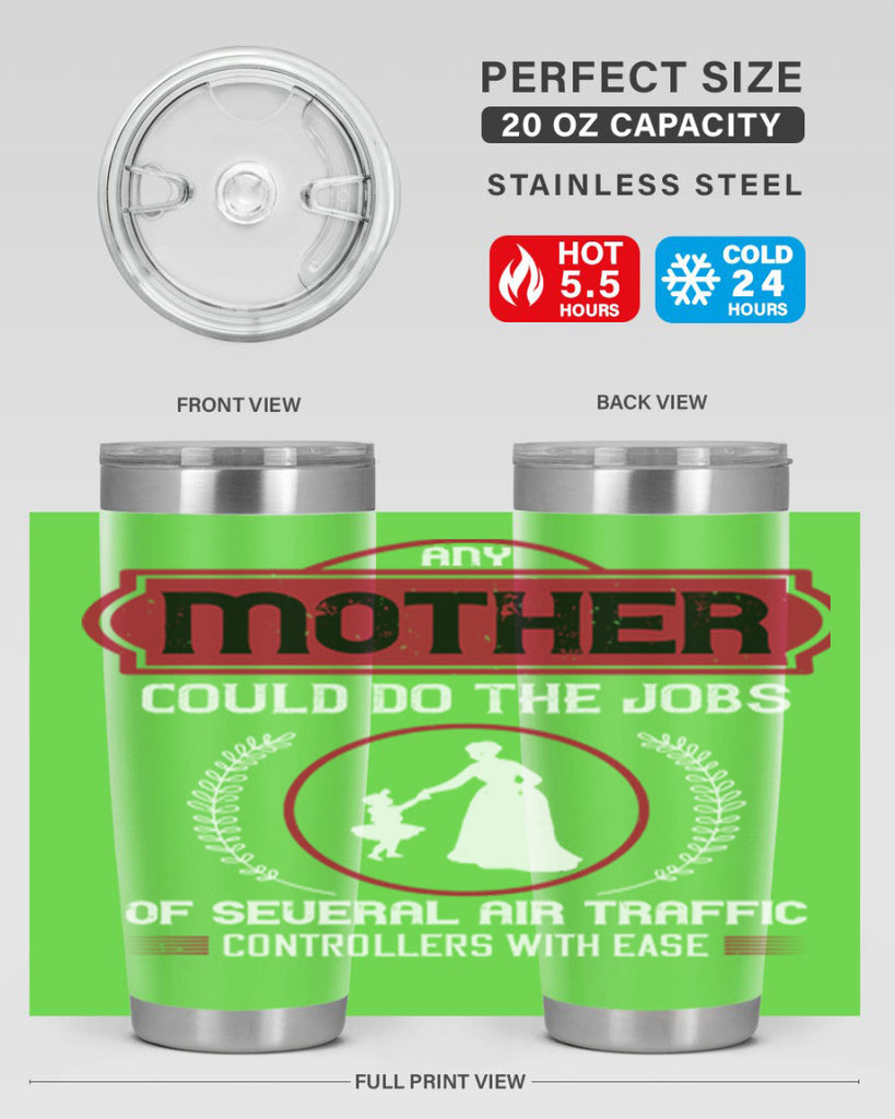 any mother could do 90#- mothers day- Tumbler