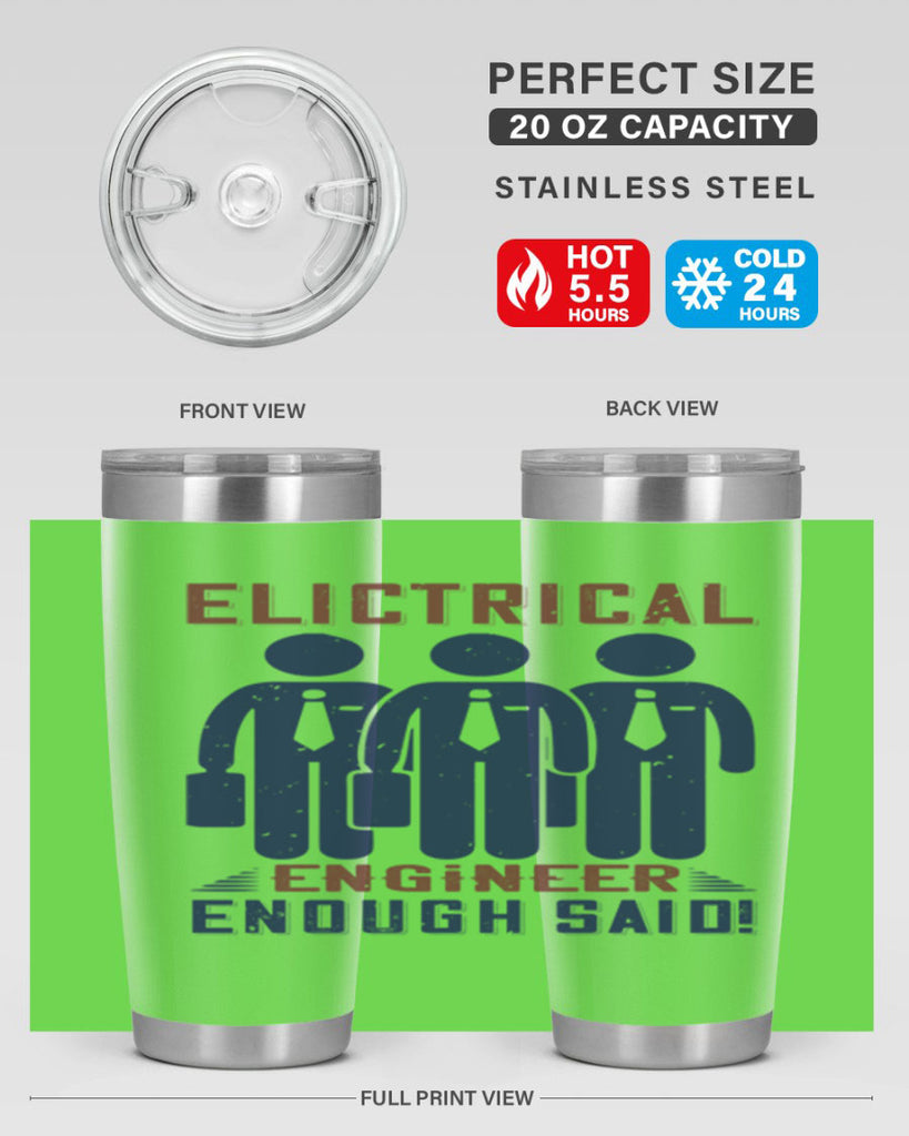 electrical engineer enough said Style 71#- engineer- tumbler