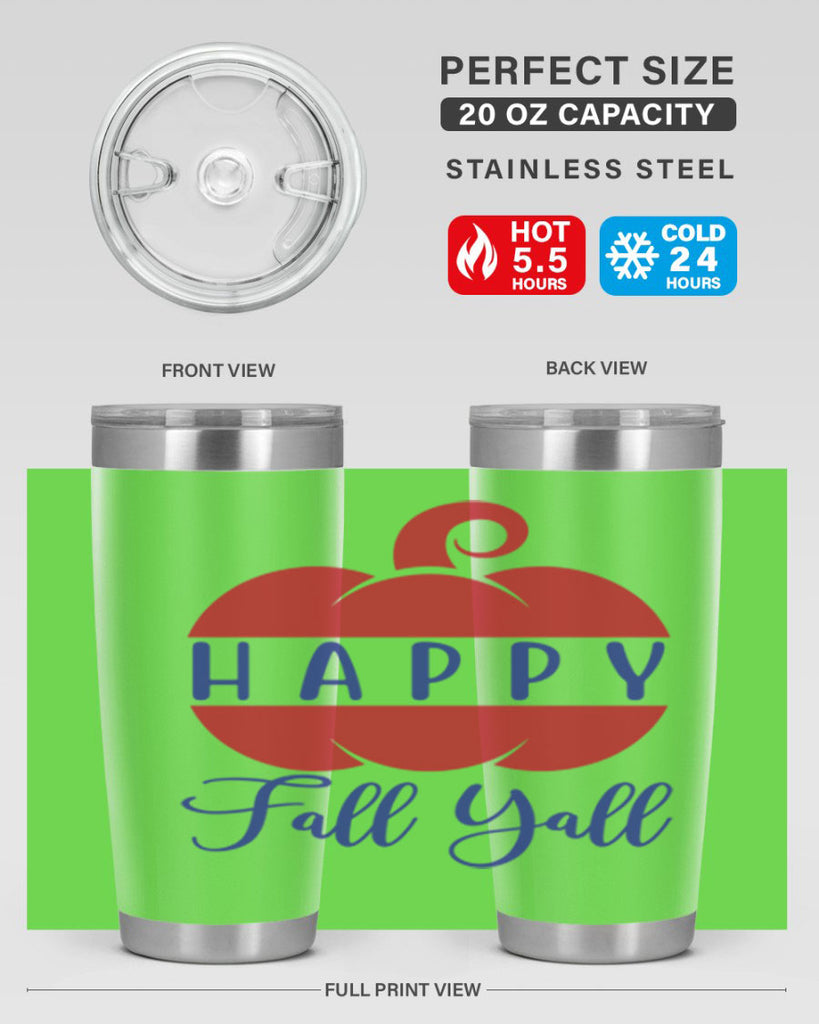 happy fall yall 232#- fall- Tumbler