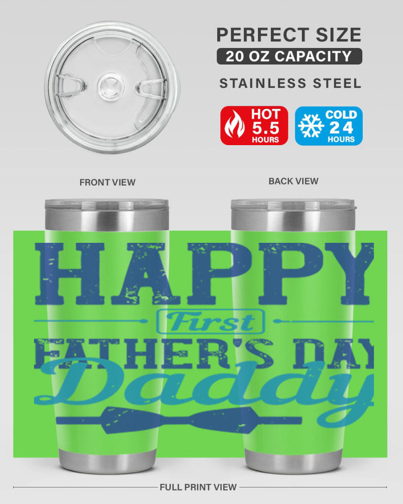 happy first fathers day daddy 210#- fathers day- Tumbler