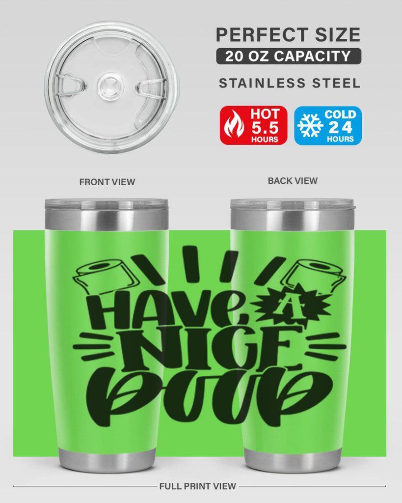 have a nice poop 35#- bathroom- Tumbler