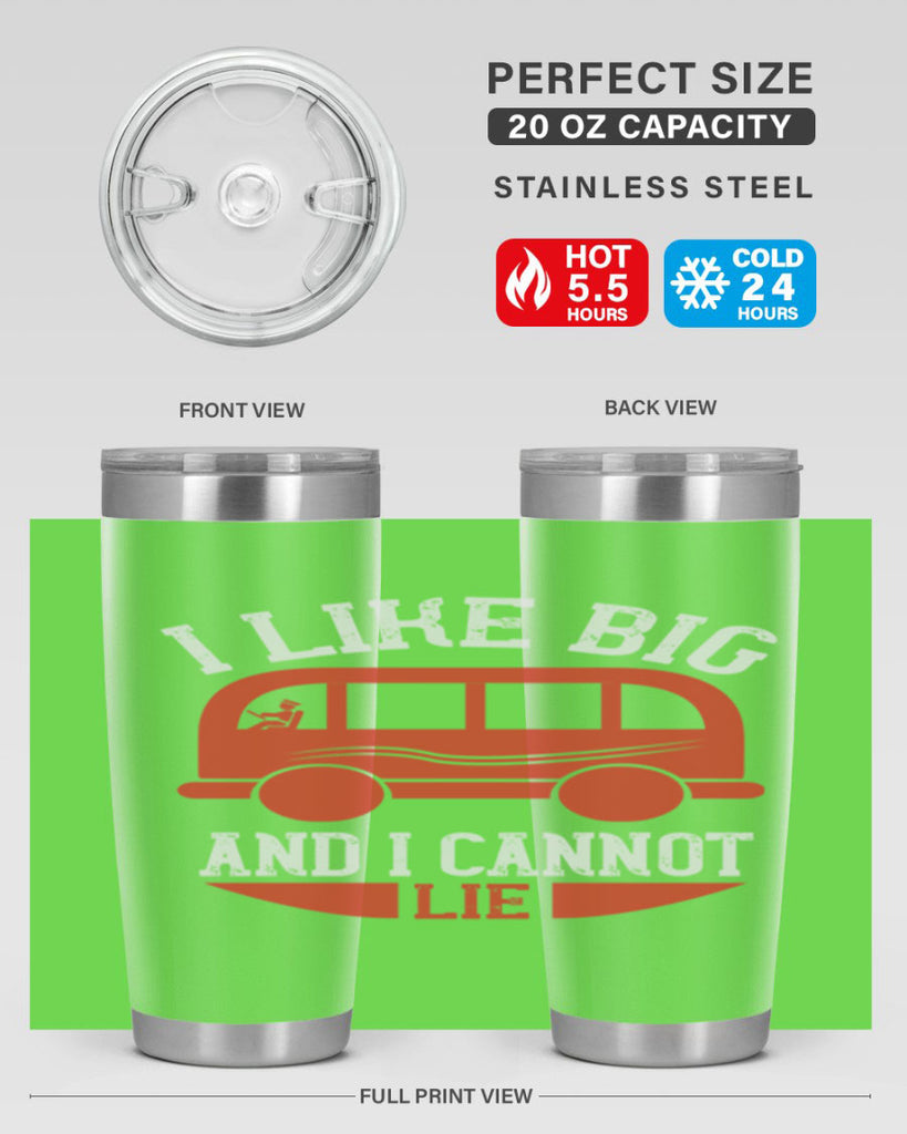 i like big and i cannot lie Style 31#- bus driver- tumbler