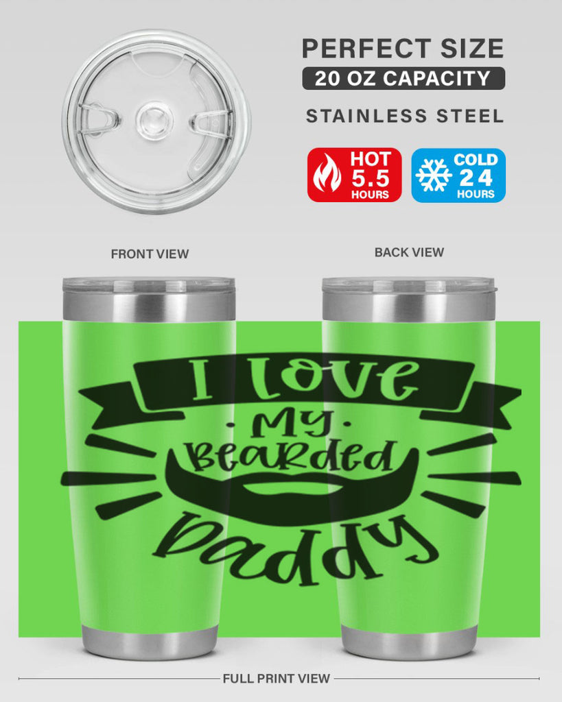 i love my bearded daddy 42#- fathers day- Tumbler