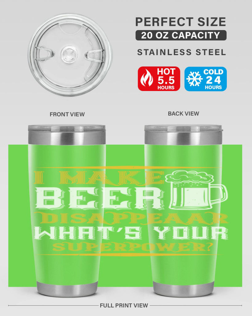 i make beer disappeaar what’s your superpower 73#- beer- Tumbler