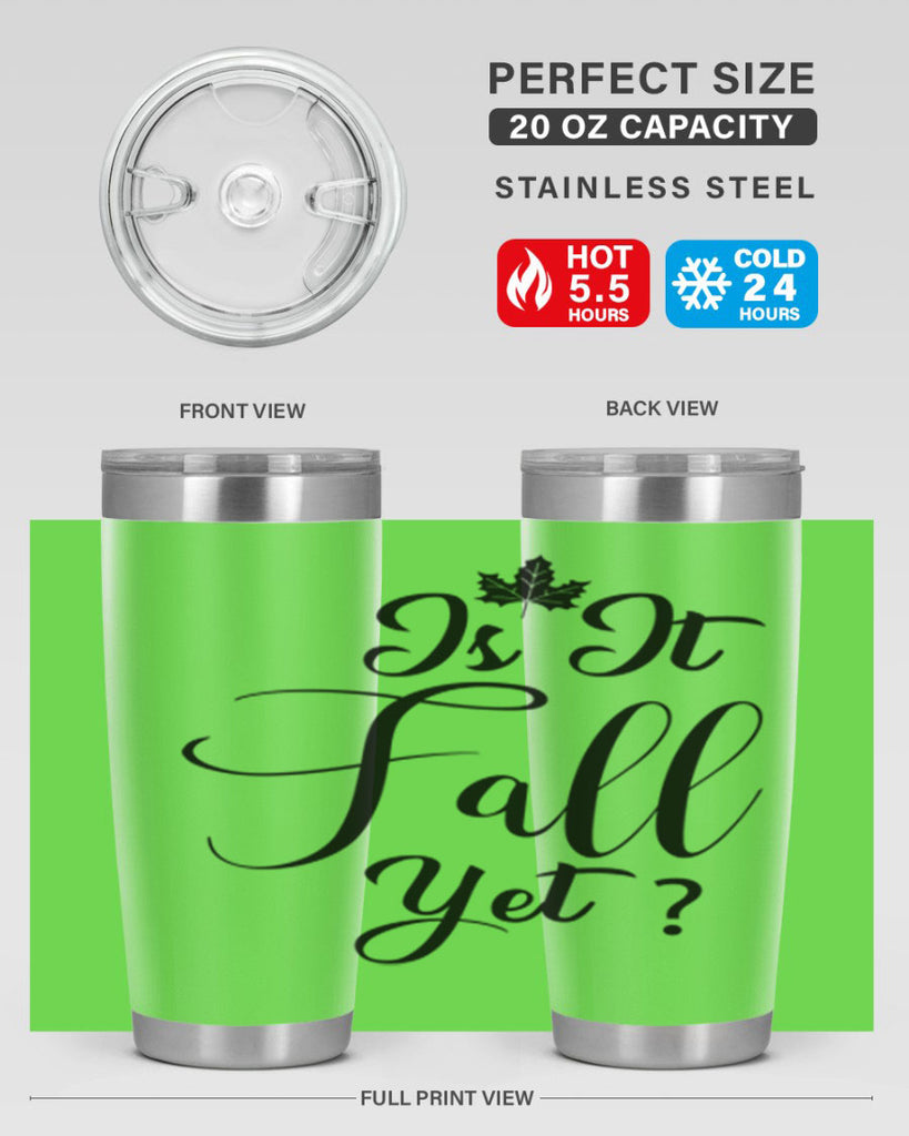 is it fall yet 355#- fall- Tumbler