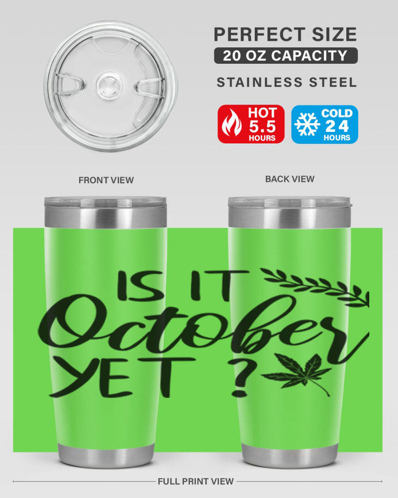is it october yet 357#- fall- Tumbler
