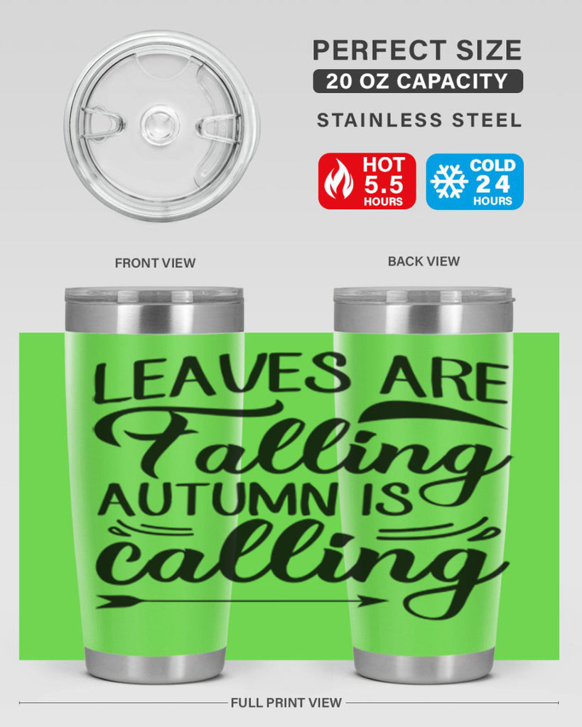 leaves are falling autumn is calling 388#- fall- Tumbler