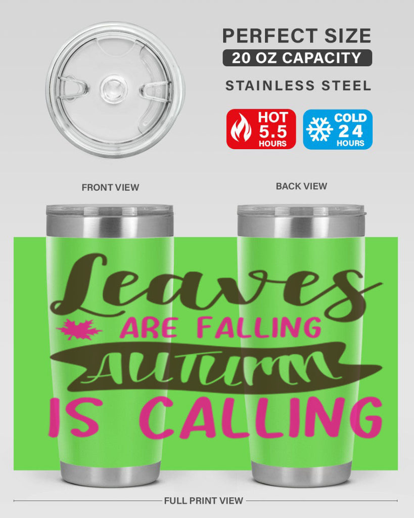 leaves are falling autumn is calling 389#- fall- Tumbler
