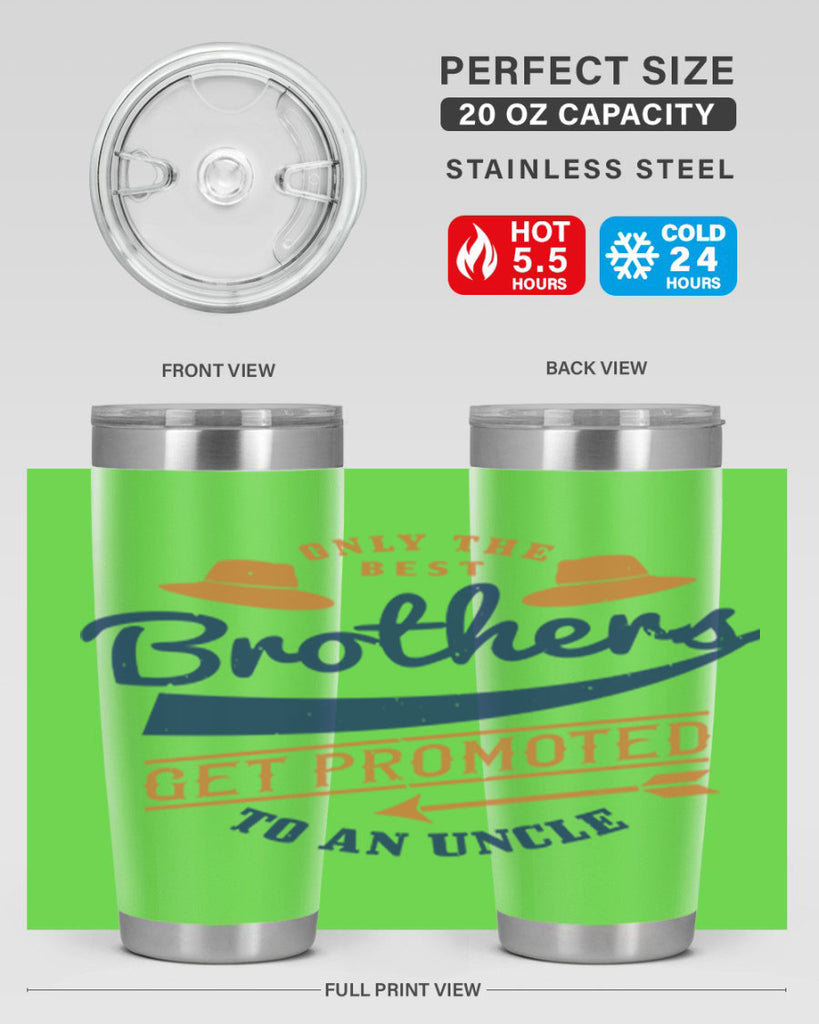 only the best brothers 171#- fathers day- Tumbler