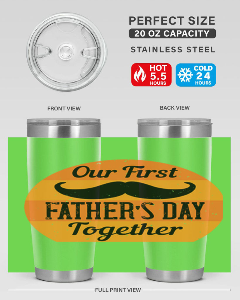 our first fathers day together 173#- fathers day- Tumbler