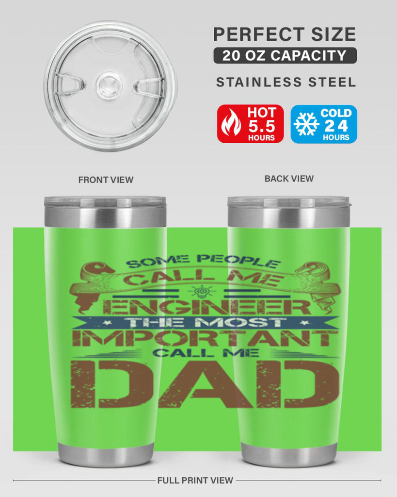 some people call me engineer the most important call me dad Style 38#- engineer- tumbler