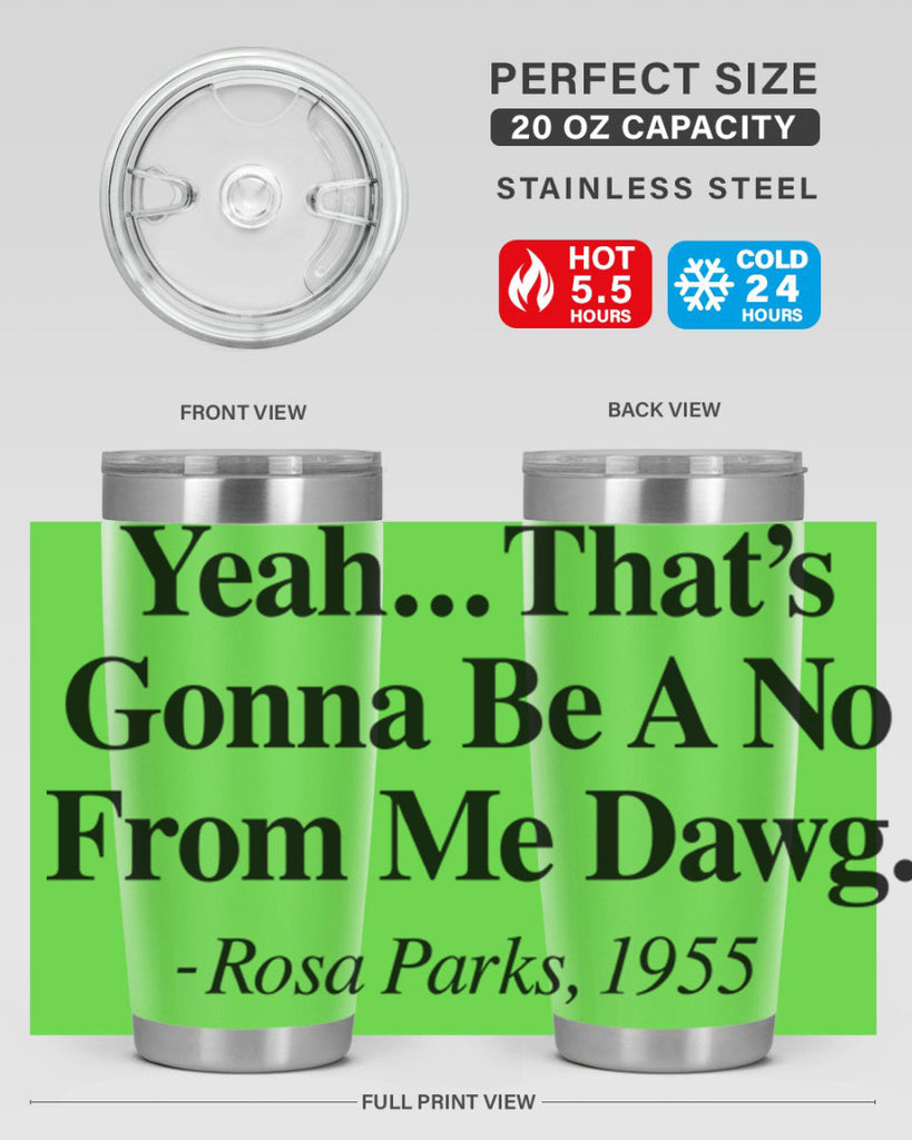 yeah thats gonna be a no from me dawg rosa parks 3#- black words phrases- Cotton Tank