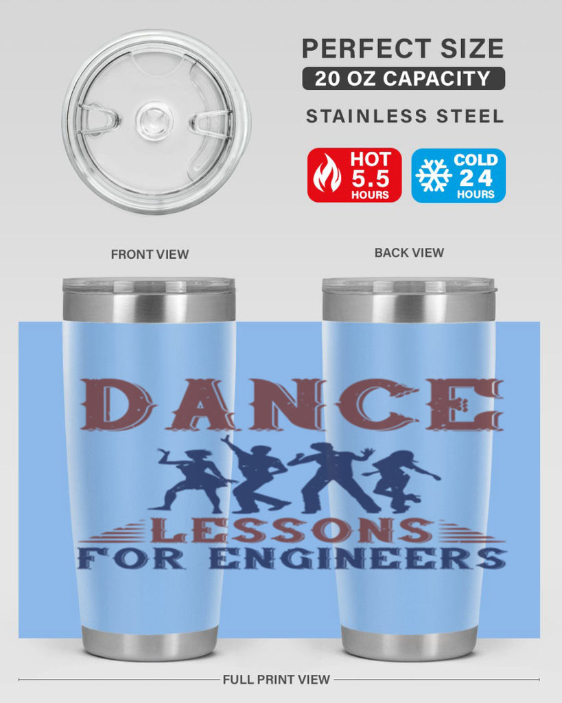 DANCE LESSONS FOR ENGINEERS Style 23#- engineer- tumbler