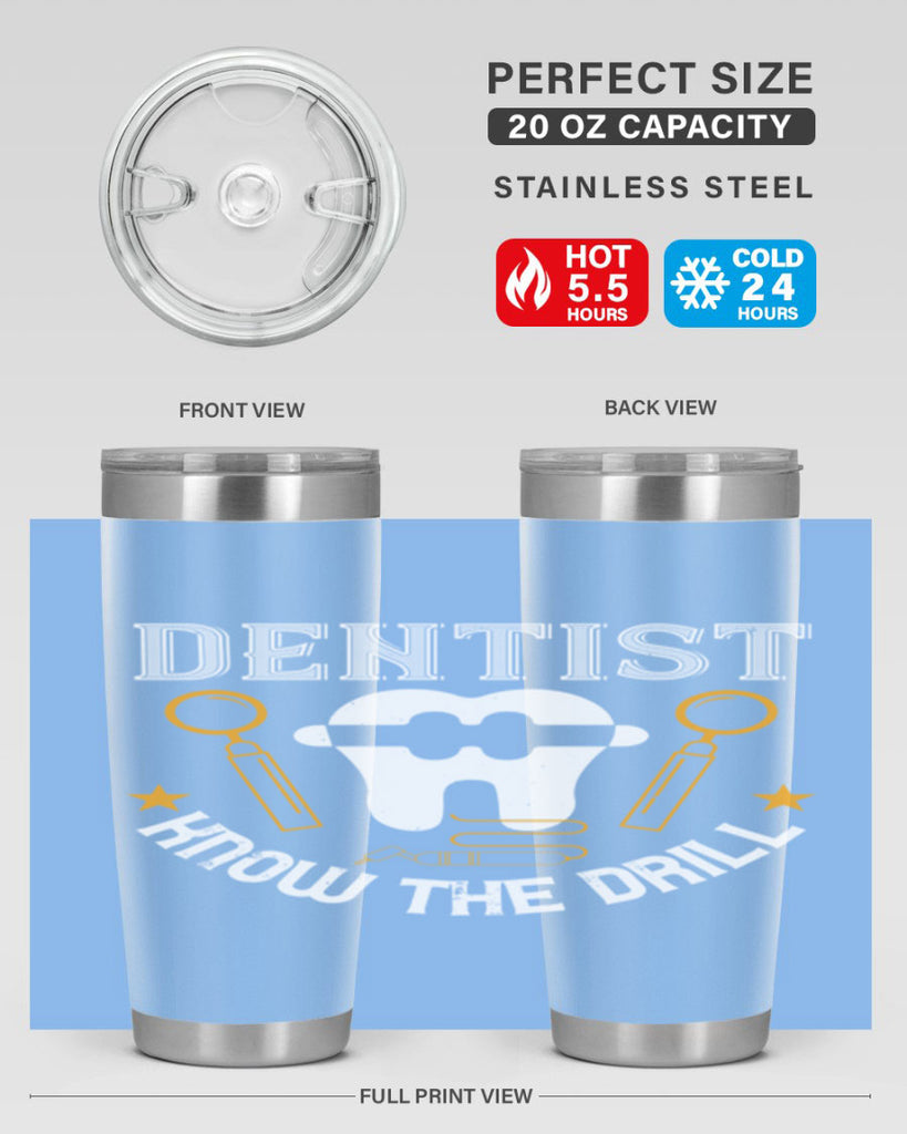 Dentist know the drill Style 46#- dentist- tumbler