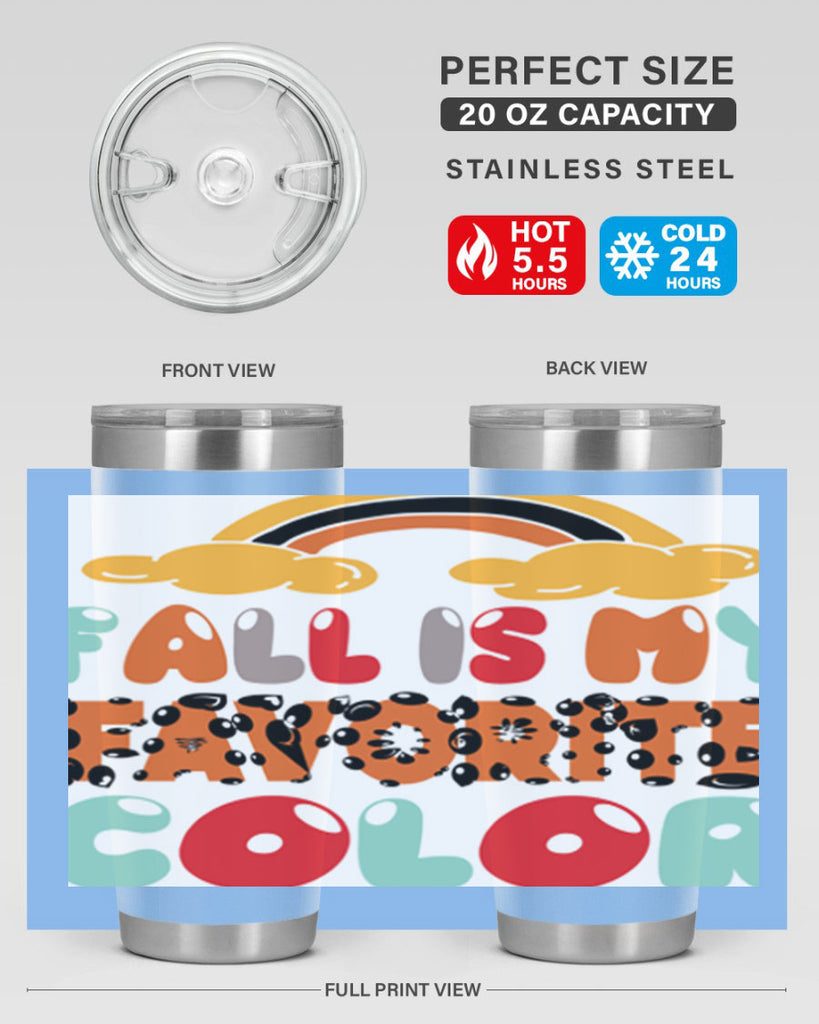 FallisMyFavoriteColor 155#- fall- Tumbler
