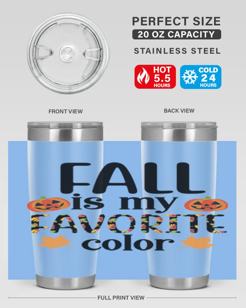 Fallismyfavoritecolor 157#- fall- Tumbler
