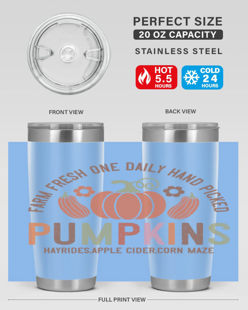 Farm Fresh One Daily Hand Picked Pumpkins Hayrides Apple Cider Corn Maze 172#- fall- Tumbler