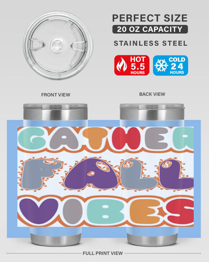 GatherFallVibesdesign 190#- fall- Tumbler