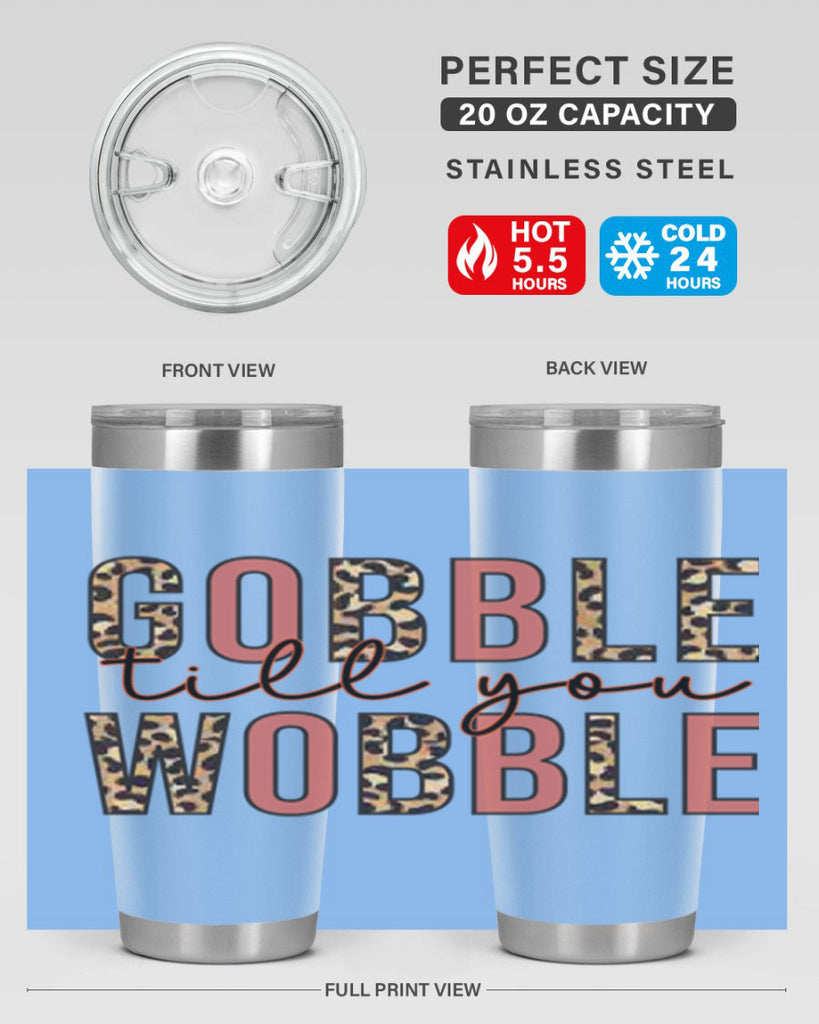 Gobble till you wobble 202#- fall- Tumbler