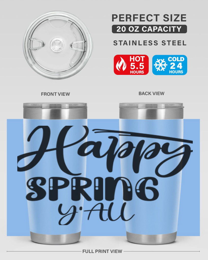 HAPPY SPRING YALL  179#- spring- Tumbler