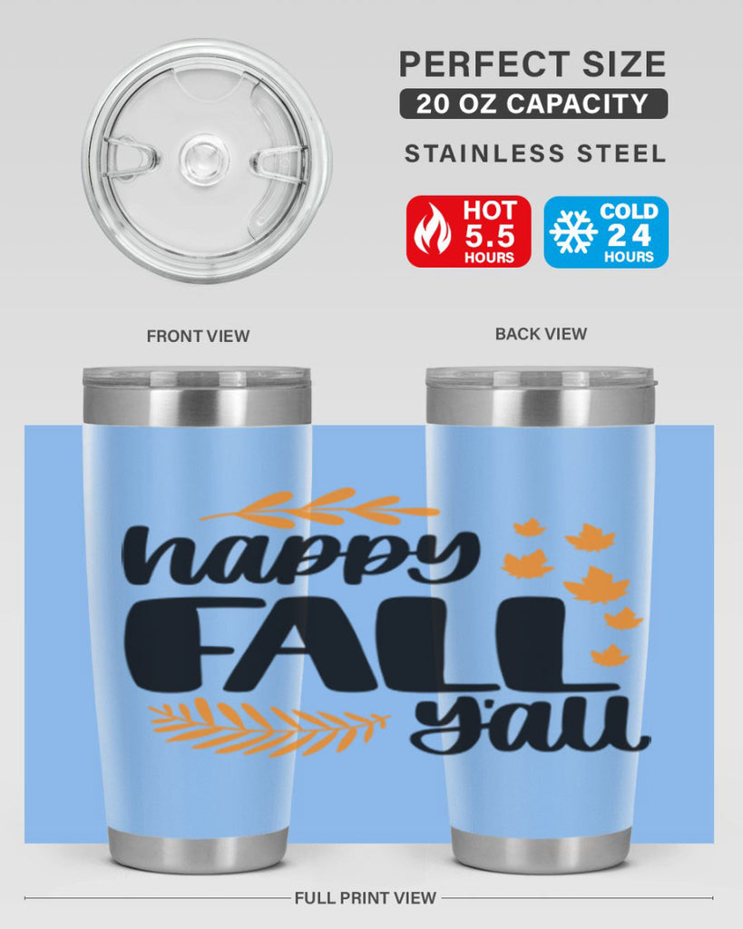 Happy Fall Yall 490#- fall- Tumbler