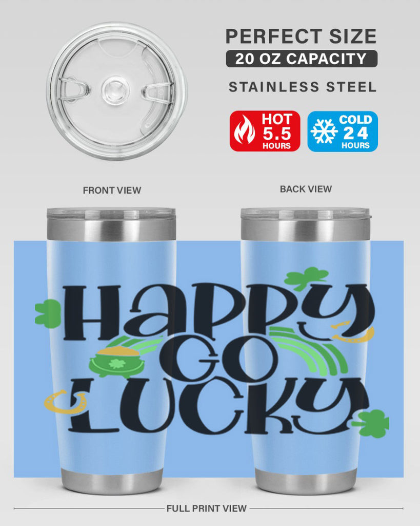 Happy Go Lucky Style 96#- St Patricks Day- Tumbler