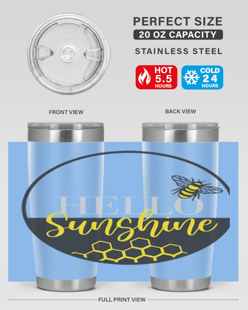Hello Sunshine and bee216#- spring- Tumbler