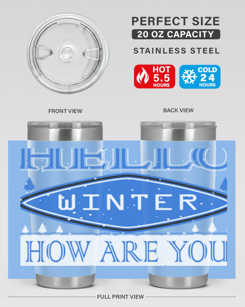 Hello Winter 165#- winter- Tumbler
