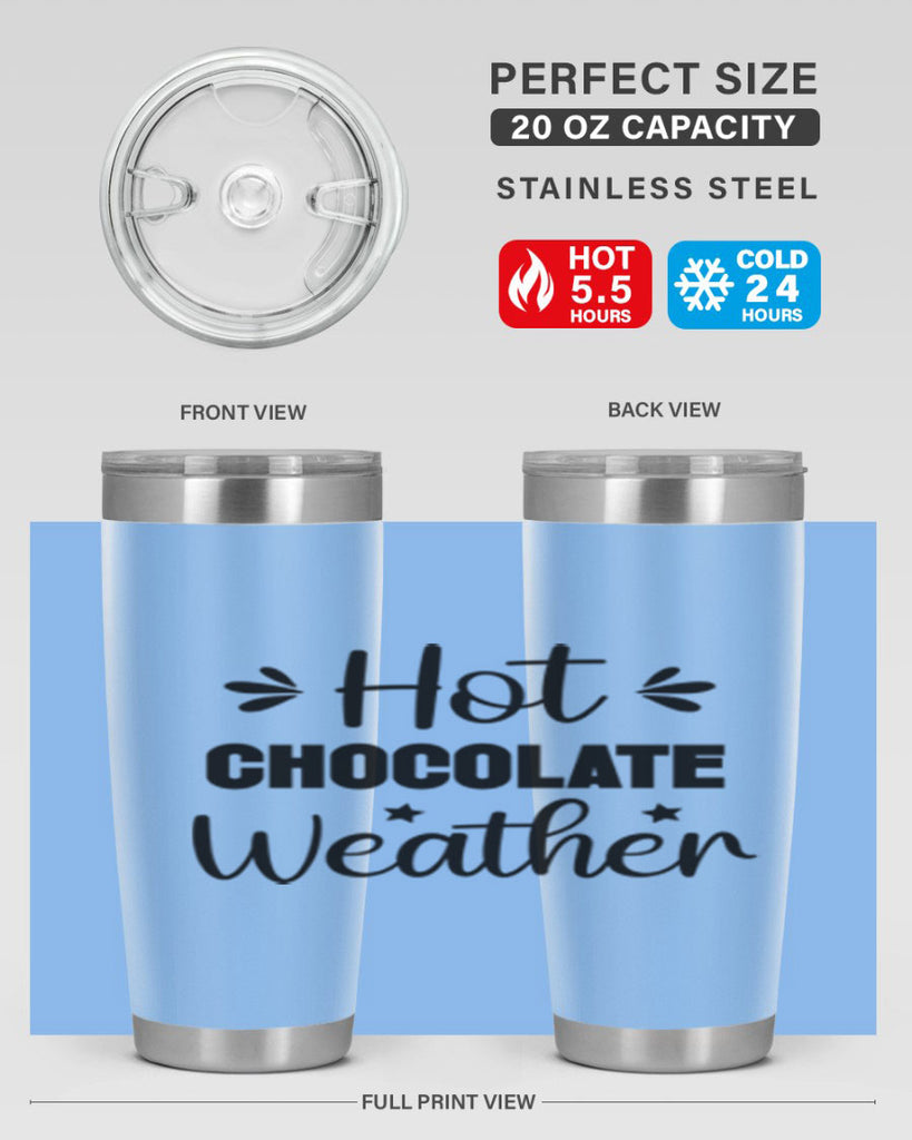 Hot Chocolate Weather 198#- winter- Tumbler