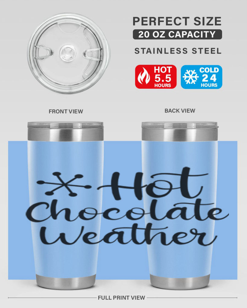 Hot Chocolate Weather 215#- winter- Tumbler