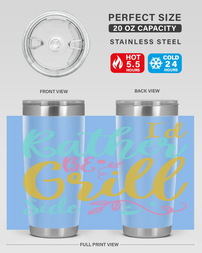 ID RATHER BE GRILL SIDE Style 62#- summer- Tumbler