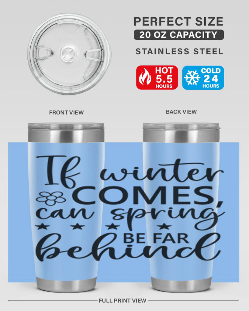 If winter comes can spring 274#- spring- Tumbler