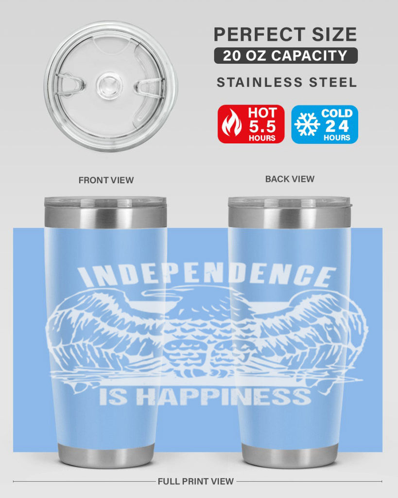 Independence is happiness Style 24#- Fourt Of July- Tumbler