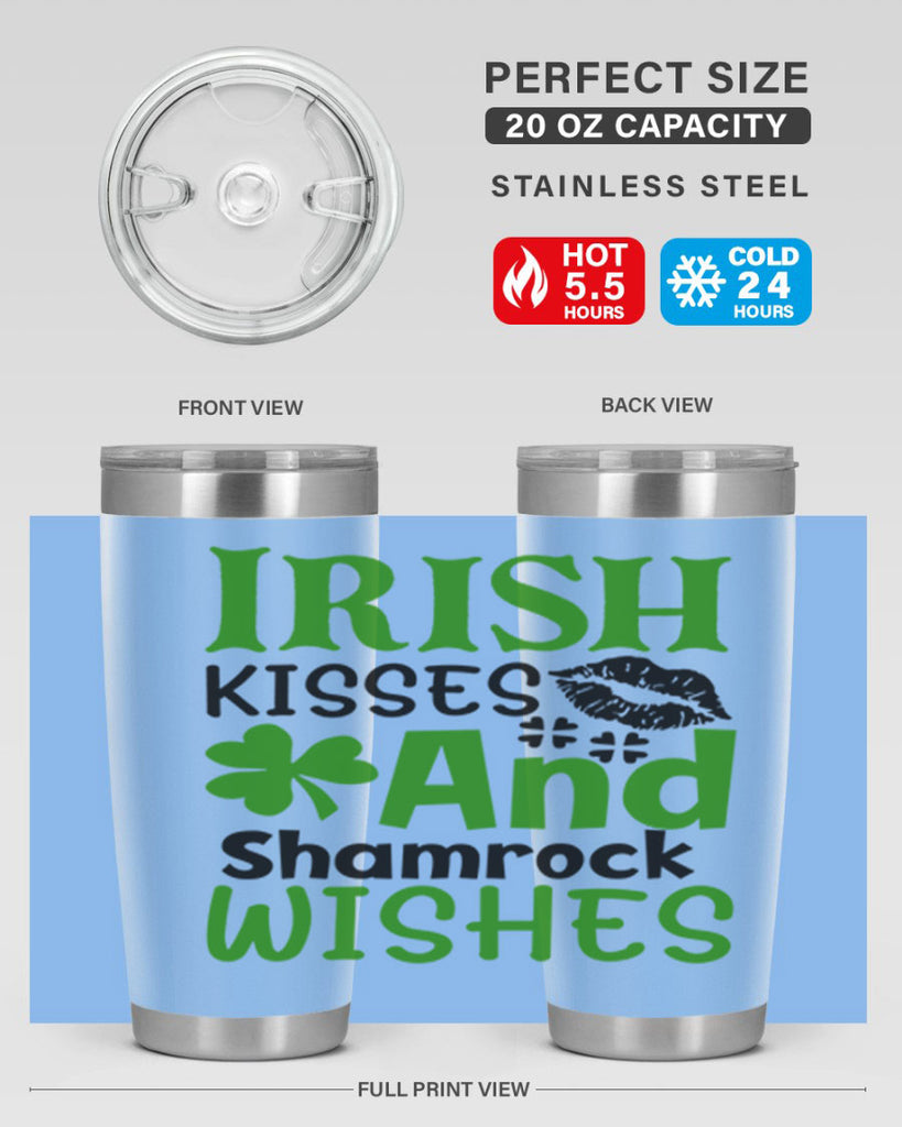 Irish Kisses And Shamrock Wishes Style 156#- St Patricks Day- Tumbler