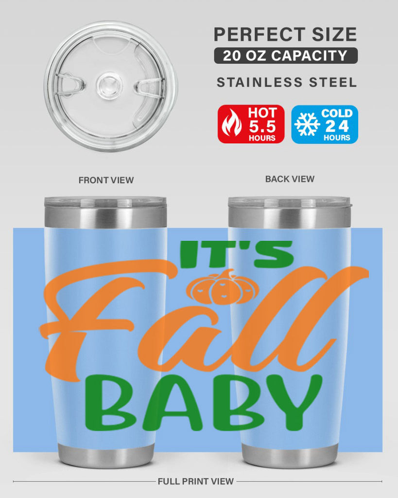 It s Fall Baby 359#- fall- Tumbler